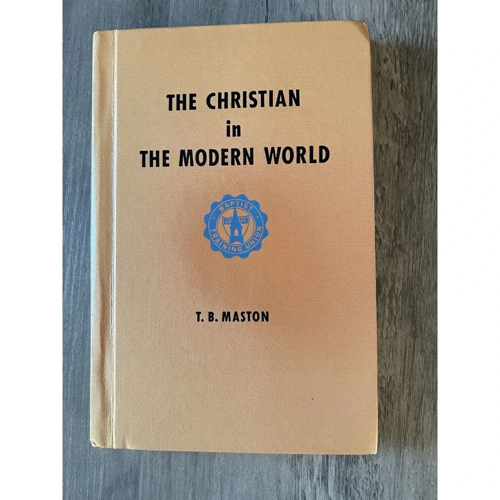 The Christian in the Modern World TB‎ Maston Antique Book Baptist Training Union